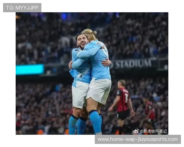 哈兰德梅开二度！曼城3比1伯恩茅斯，悄然升至联赛第二！谢尔基助攻双响，奥莱利首球燃爆天际